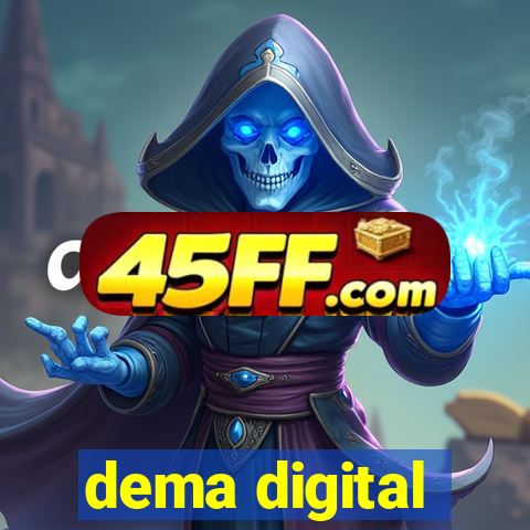 dema digital